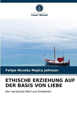 bokomslag Ethische Erziehung Auf Der Basis Von Liebe