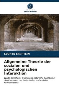 bokomslag Allgemeine Theorie der sozialen und psychologischen Interaktion