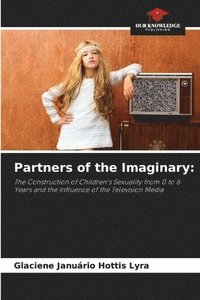 bokomslag Partners of the Imaginary