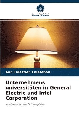 Unternehmens universitten in General Electric und Intel Corporation 1