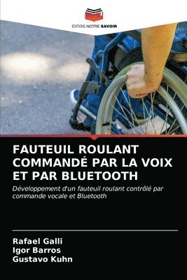 bokomslag Fauteuil Roulant Command Par La Voix Et Par Bluetooth