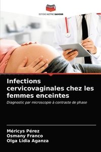 bokomslag Infections cervicovaginales chez les femmes enceintes