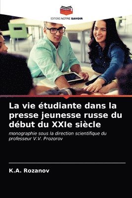 bokomslag La vie tudiante dans la presse jeunesse russe du dbut du XXIe sicle