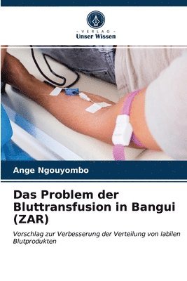 Das Problem der Bluttransfusion in Bangui (ZAR) 1