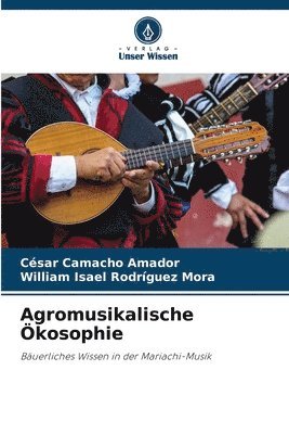 bokomslag Agromusikalische Ökosophie