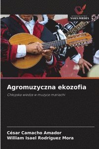 bokomslag Agromuzyczna ekozofia