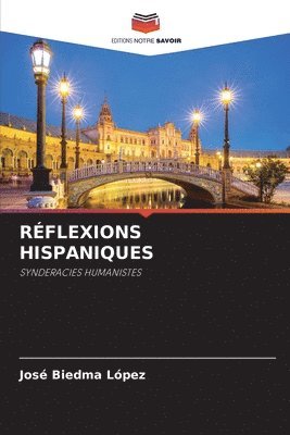 bokomslag Réflexions Hispaniques