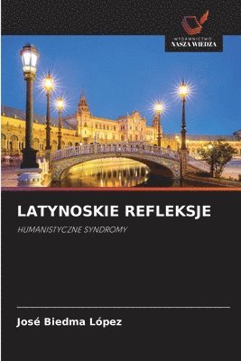 bokomslag Latynoskie Refleksje