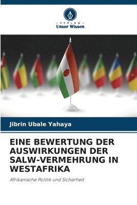 bokomslag Eine Bewertung Der Auswirkungen Der Salw-Vermehrung in Westafrika