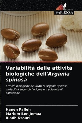 Variabilit delle attivit biologiche dell'Argania spinosa 1