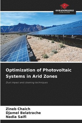 bokomslag Optimization of Photovoltaic Systems in Arid Zones