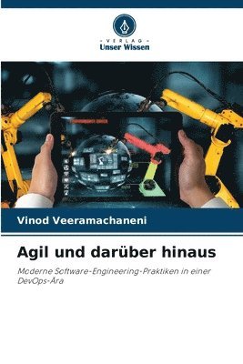 Agil und darüber hinaus