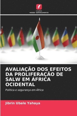 bokomslag Avaliao DOS Efeitos Da Proliferao de Salw Em frica Ocidental