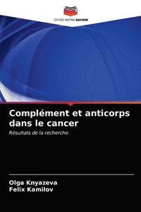 bokomslag Complment et anticorps dans le cancer