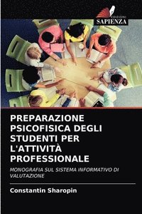 bokomslag Preparazione Psicofisica Degli Studenti Per l'Attivit Professionale