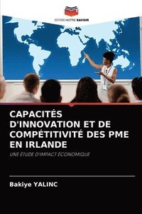 bokomslag Capacites d'Innovation Et de Competitivite Des Pme En Irlande