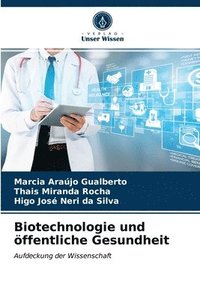 bokomslag Biotechnologie und ffentliche Gesundheit