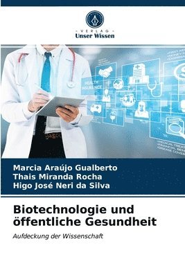 Biotechnologie und ffentliche Gesundheit 1