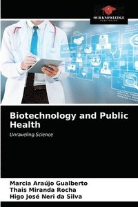 bokomslag Biotechnology and Public Health