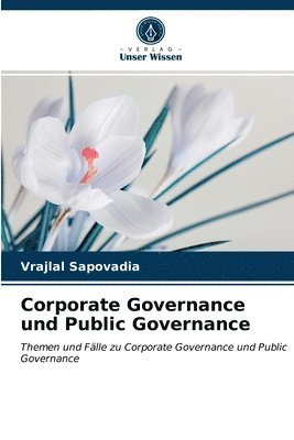 Corporate Governance und Public Governance 1