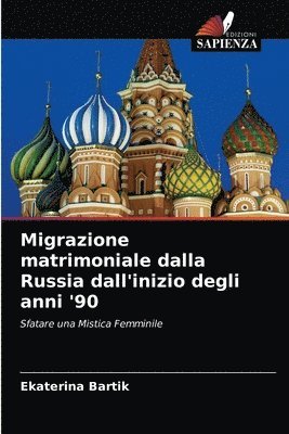 bokomslag Migrazione matrimoniale dalla Russia dall'inizio degli anni '90