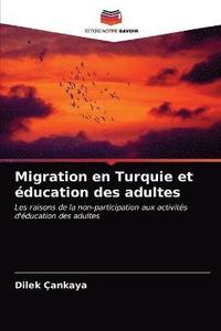 bokomslag Migration en Turquie et ducation des adultes