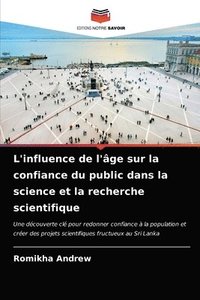 bokomslag L'influence de l'ge sur la confiance du public dans la science et la recherche scientifique