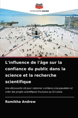 L'influence de l'ge sur la confiance du public dans la science et la recherche scientifique 1