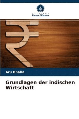 bokomslag Grundlagen der indischen Wirtschaft