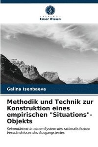 bokomslag Methodik und Technik zur Konstruktion eines empirischen &quot;Situations&quot;-Objekts
