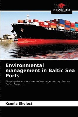 Environmental management in Baltic Sea Ports 1