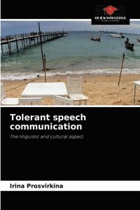 bokomslag Tolerant speech communication