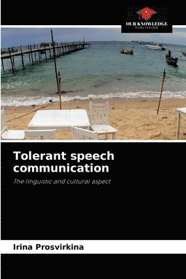 Tolerant speech communication 1