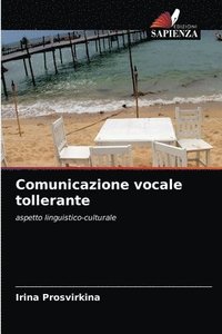 bokomslag Comunicazione vocale tollerante
