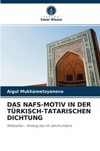 bokomslag Das Nafs-Motiv in Der Trkisch-Tatarischen Dichtung