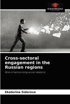 Cross-sectoral engagement in the Russian regions 1