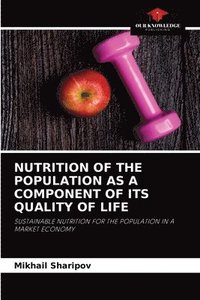 bokomslag Nutrition of the Population as a Component of Its Quality of Life