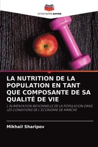 bokomslag La Nutrition de la Population En Tant Que Composante de Sa Qualit de Vie