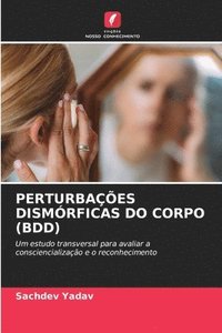 bokomslag Perturbações Dismórficas Do Corpo (Bdd)