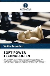 bokomslag Soft Power Technologien