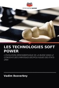 bokomslag Les Technologies Soft Power