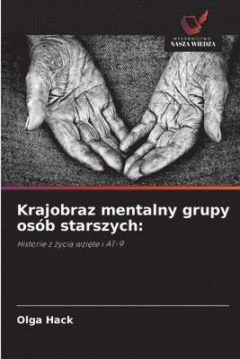 bokomslag Krajobraz mentalny grupy osb starszych