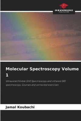 bokomslag Molecular Spectroscopy Volume 1