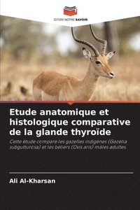 bokomslag Etude anatomique et histologique comparative de la glande thyroïde