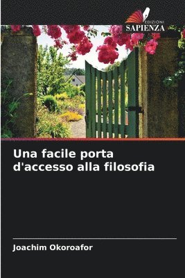 bokomslag Una facile porta d'accesso alla filosofia