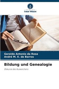 bokomslag Bildung und Genealogie