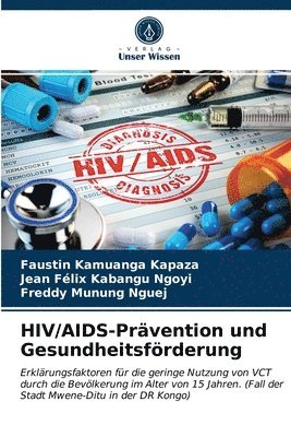 HIV/AIDS-Prvention und Gesundheitsfrderung 1