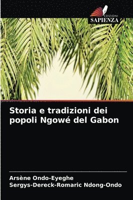 Storia e tradizioni dei popoli Ngow del Gabon 1