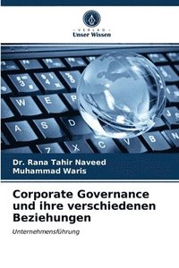 bokomslag Corporate Governance und ihre verschiedenen Beziehungen