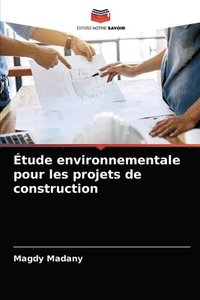 bokomslag tude environnementale pour les projets de construction